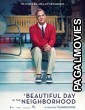 A Beautiful Day in the Neighborhood (2019) English Movie