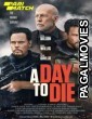 A Day to Die (2022) Tamil Dubbed