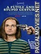 A Futile and Stupid Gesture (2018) English Full Movie