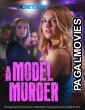 A Model Murder (2024) Hindi Dubbed Movie