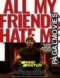 All My Friends Hate Me (2021) Hollywood Hindi Dubbed Full Movie