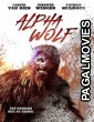 Alpha Wolf (2018) Hollywood Hindi Dubbed Full Movie