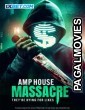 Amp House Massacre (2024) Telugu Dubbed Movie