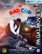 Badcop (2023) Bengali Dubbed Movie