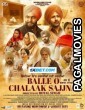 Balle O Chalaak Sajjna (2023) Punjabi Movie