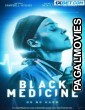 Black Medicine (2021) Telugu Dubbed Movie