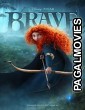 Brave (2012) Hollywood Hindi Dubbed Full Movie