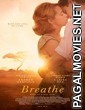 Breathe (2017) Full English Movie