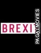 Brexit The Uncivil War (2019) English Movie