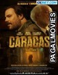 Caracas (2024) Hollywood Hindi Dubbed Full Movie