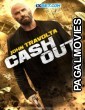 Cash Out (2024) Telugu Dubbed Movie