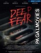 Deep Fear (2022) Tamil Dubbed