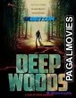 Deep Woods (2024) Telugu Dubbed Movie