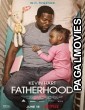 Fatherhood (2021) Hollywood Hindi Dubbed Full Movie