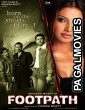 Footpath (2003) Hindi Movie