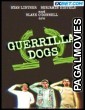 Guerrilla Dogs (2024) Hollywood Hindi Dubbed Full Movie