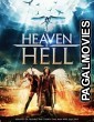 Heaven and Hell (2018) English Movie