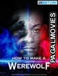 How to Make a Werewolf (2024) Hollywood Hindi Dubbed Full Movie