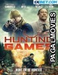 Hunting Games (2023) Hollywood Hindi Dubbed Full Movie