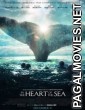 In the Heart of the Sea (2015) Hollywood Hindi Dubbed Movie