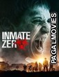 Inmate Zero (2020) Hollywood Hindi Dubbed Full Movie