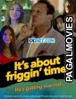 Its about friggin time (2024) Hollywood Hindi Dubbed Full Movie