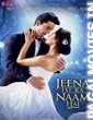 Jeena Isi Ka Naam Hai (2017) Bollywood Movie