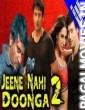 Jeene Nahi Doonga 2 (2017) South Indian Hindi Dubbed Movie