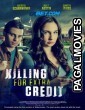 Killing for Extra Credit (2023) Hindi Dubbed