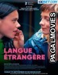 Langue Etrangere (2024) Hollywood Hindi Dubbed Full Movie