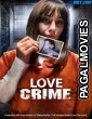 Love Crime (2022) Hollywood Hindi Dubbed Full Movie