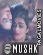 Mushk (2020) Hindi Originals Hot Film