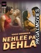 Nehlee Par Dehla (2023) Hot Short Movie