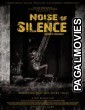 Noise of Silence (2021) Hollywood Hindi Dubbed Full Movie