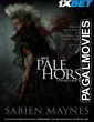 Pale Horse (2024) Hollywood Hindi Dubbed Full Movie