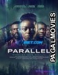 Parallel (2024) Telugu Dubbed Movie