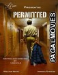 Permitted (2021) Bengali Dubbed