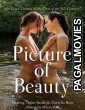 Picture of Beauty (2017) English Movie