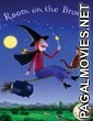 Room on the Broom (2012) Hollywood Hindi Dubbed Movie