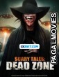 Scary Tales Dead Zone (2023) Tamil Dubbed Movie