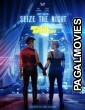 Seize the Night (2022) Hindi Dubbed