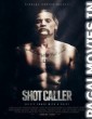 Shot Caller (2017) English Movie