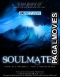 Soulmates (2023) Hollywood Hindi Dubbed Full Movie