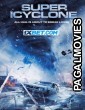 Super Icyclone (2024) Tamil Dubbed Movie