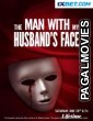 The Man With My Husbands Face (2023) Bengali Dubbed