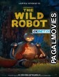 The Wild Robot (2024) Hollywood Hindi Dubbed Full Movie