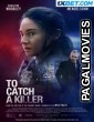 To Catch A Killer (2023) Tamil Dubbed Movie