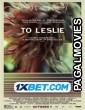 To Leslie (2022) Telugu Dubbed Movie