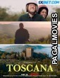 Toscana (2022) Hollywood Hindi Dubbed Full Movie