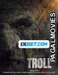 Troll (2022) Bengali Dubbed